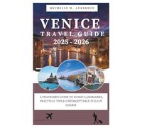Venice Travel Guide: A Traveler's Guide to Iconic Landmarks, Practical Tips & Unforgettable Italian Charm, romantic getaway, hidden gem, travel itinerary, budget advice and local secrets.