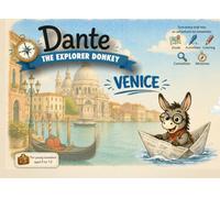 Venice Travel Guide for Kids - Dante the Explorer Donkey: Games, Fun Facts and Coloring Pages: An Educational Travel Companion to Discover Venice with Quizzes, Missions and Memories to Keep