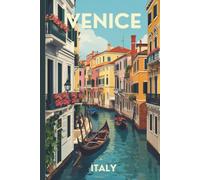 Venice Travel Journal for Women: A lined 6x9 notebook to write about your adventures through Venice, Italy and Europe