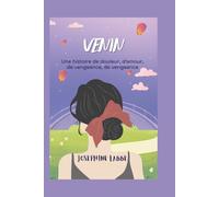 VENIN: Une histoire de douleur, d'amour, de vengeance, de vengeance