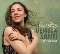 Venissa Santi - Big Stuff