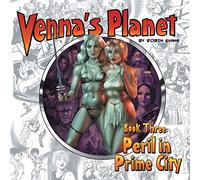 Venna's Planet Book Three: Peril in Prime City: 3