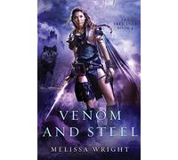 Venom and Steel: Volume 4 (The Frey Saga)