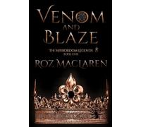 Venom & Blaze: 1 (The Mirrordom Legends)