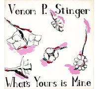 Venom P. Stinger - What's yours is mine / ABE 911