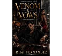 Venom & Vows: A Dark Mafia Romance (The Ravelli Empire)
