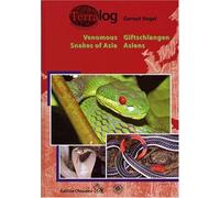 Venomous Snakes of Asia: Giftschlangen Asiens
