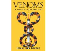 Venoms: A Journey to the Dark Side