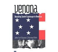 Venona - Decoding Soviet Espionage in America (Nota Bene)