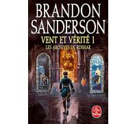 Vent et vérité, Volume 1 (Les Archives de Roshar, Tome 5)