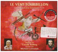 Vent Tourbillon: Con - Le Vent Tourbillon: Conte Musical De Claude Bolling [New