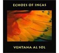 Ventana Al Sol by Echoes of Incas