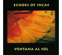 Echoes of Incas - Echoes of Incas