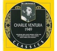 Ventura, Charlie - Classics 1949 [French Import]