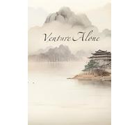 Venture Alone: A travel journal for solo adventurers