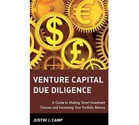 Venture Capital Due Diligence – Guide to Smart Investment Choices & Portfolio Returns
