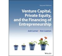 Venture Capital, Private Equity, and the Financing of Entrepreneurship