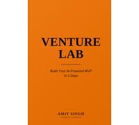 Venture Lab: Build Your AI-Powered MVP in 5 Days