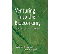 Venturing into the Bioeconomy: Professions, innovation, identity