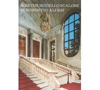 Venturoli P. (Cur.) - Restauro Dello Scalone Di Benedetto