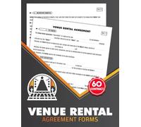 Venue Rental Agreement Forms: 60 Event Space Lease Contracts Between Owner & Renter for Clear Terms and Conditions | 120 Two-Sided Pages