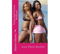 Venus And Serena Williams: Sexy Photo Booklet