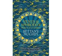 Venus & Aphrodite, Bettany Hughes, New, Paperback