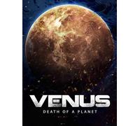 Venus: Death of a Planet