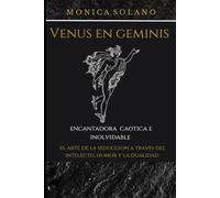Venus en Geminis: El arte de la seducción
