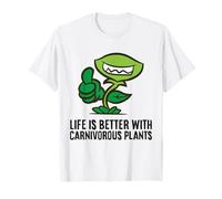 Venus Flytrap Plant Life is Better with Carnivorous Plants T-Shirt
