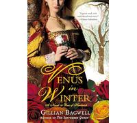 Venus in Winter: A Novel of Bess of Hardwick