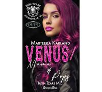 Venus/Mama & Pops Duet: A Bones MC Romance: 13 (Iron Tzars MC)