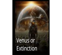 Venus or Extinction: The Memory Builders