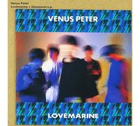 Venus Peter - Lovemarine + Obsession