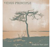 Venus Principle - Stand In Your Light