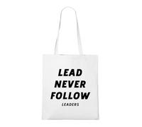 Venus Style Lead Never Follow Leaders Chief Customizable Template Tote Bag Tote Bag White