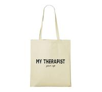 Venus Style My Therapist Gave Up Sarcastic Funny Tote Bag - Blank White Canvas Tote Bag Natural