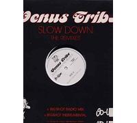 Venus Tribe - Slow Down Remixes - Venus Tribe 12"