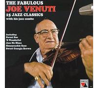 Venuti, Joe - The Fabulous Joe Venuti: 15 Jazz Classics
