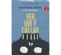 Ver, Oair y Callar: Un Aano Con La Mara Salvatrucha 13: 2 (Americalee)