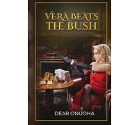 Vera Beats the Bush