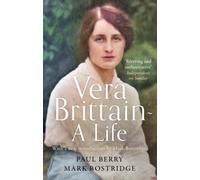 Vera Brittain: A Life
