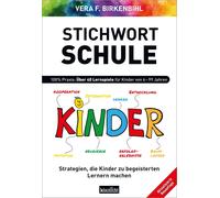 Vera F. Birkenb Stichwort Schule: 100 % Praxis: Über 40 Lernspiele f (Paperback)