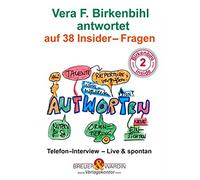 Vera F. Birkenbihl antwortet
