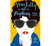 Vera Kelly Is Not A Mystery