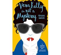 Vera Kelly Is Not A Mystery