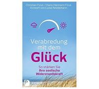 Verabredung mit dem Gluck: So starken Sie Ihre , Firus, Firus Paperback.