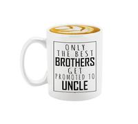 Veracco Only the Best Brothers Get Promoted to Uncle Ceramic Coffee Mug For Him Birthday (White, Ceramic)
