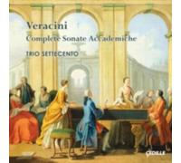 VERACINI/TRIO SETTECENTO: COMPLETE SONATE ACCADEMICHE - CD