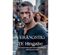 Verängstigte Hingabe